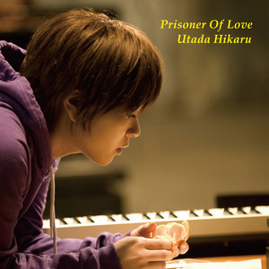 宇多田光 - Prisoner Of Love钢琴谱