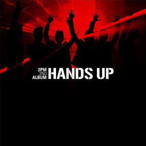 Hands Up （Original Key F#） - 2PM钢琴谱