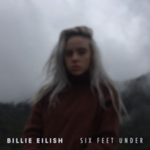 Billie Eilish - Six Feet Under【无旋律伴奏谱】钢琴谱