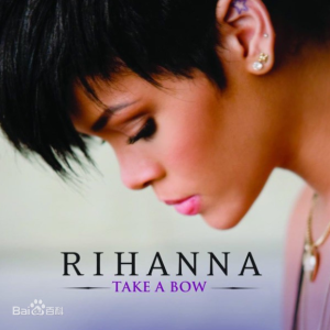 Take A Bow【弹唱谱】Rihanna蕾哈娜「一撇撇耶」