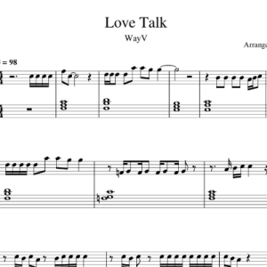 WayV (威神V) - Love Talk 钢琴谱钢琴谱