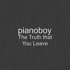The truth that you leave--大音符版钢琴谱