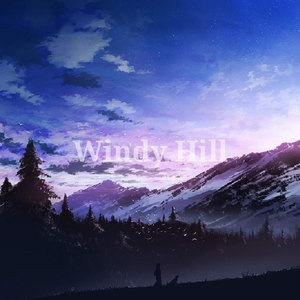 Windy Hill——羽肿钢琴谱