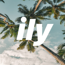 《ILY (I Love YOU)》2020年流行新歌 安静轻松钢琴谱