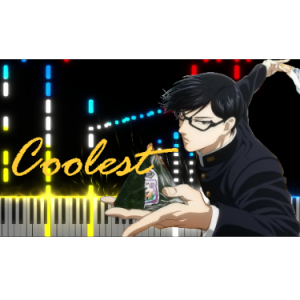 Coolest - 《在下坂本，有何贵干》OP钢琴谱