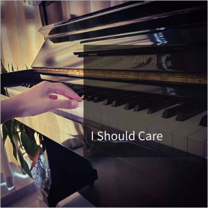 Jazz咖啡厅酒吧系列【I Should Care】钢琴谱